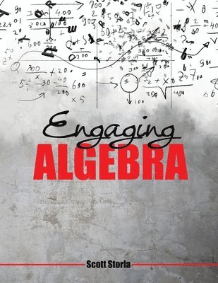 Scott Storla - Engaging Algebra, Häftad