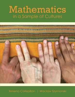 Mathematics in a Sample of Cultures 1