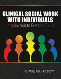 bokomslag Clinical Social Work with Individuals
