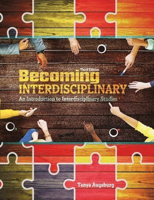 Tanya Augsburg - Becoming Interdisciplinary, Häftad