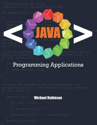 Michael Robinson - Java Programming Applications, Häftad