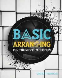 bokomslag Basic Arranging for the Rhythm Section