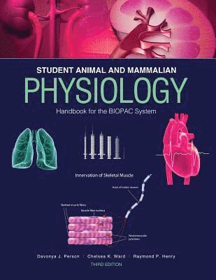 Student Animal and Mammalian Physiology Handbook for the BIOPAC System 1