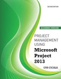 bokomslag Project Management Using Microsoft Project 2013
