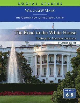 The Road to the White House