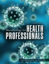 bokomslag Microbiology for Health Professionals