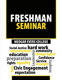 bokomslag Medgar Evers College Freshman Seminar