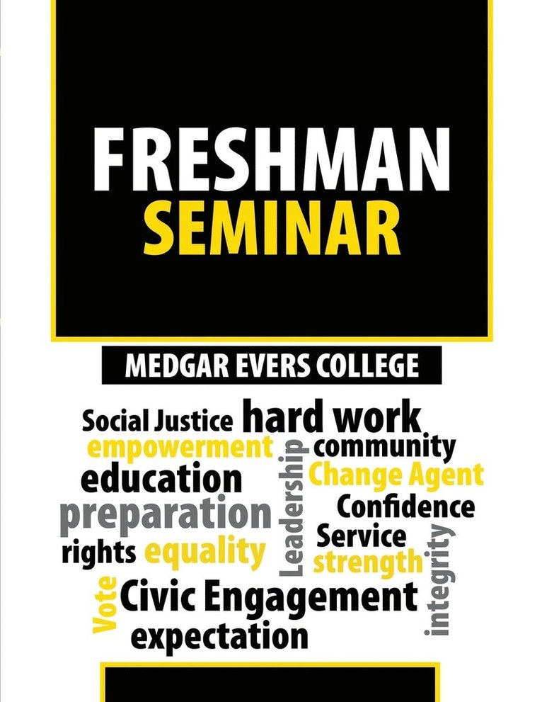 Medgar Evers College Freshman Year Program, Medgar Evers College Freshman Seminar - Medgar Evers College Freshman Seminar, Häftad