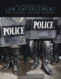 bokomslag An Introduction to Law Enforcement for the 21st Century Student