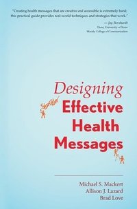 bokomslag Designing Effective Health Messages