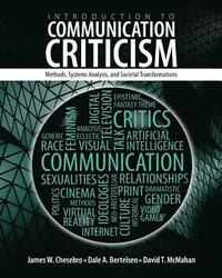 bokomslag Introduction to Communication Criticism: Methods, Systems, Analysis and Societal Transformations