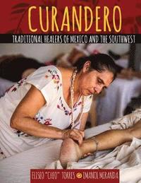 bokomslag Curandero: Traditional Healers of Mexico and the Southwest