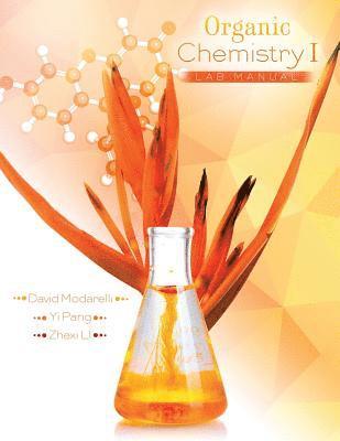 bokomslag Organic Chemistry I Lab Manual