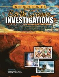 bokomslag A Customized Version of Introduction to Earth Science Investigations, Seventh Edition by Neva Duncan-Tabb, Carl Opper and Felix Rizk designed specifically for Vincennes University