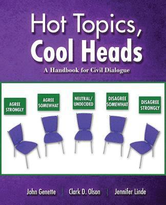Hot Topics, Cool Heads: A Handbook for Civil Dialogue 1