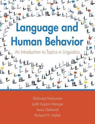 Language and Human Behavior: An Introduction to Topics in Linguistics 1