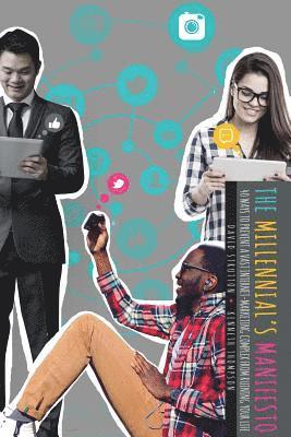 David Strutton, Kenneth Thompson, Strutton David, Strutton-Thompson, - Millennial's Manifesto: Forty Ways to Prevent A Vast Internet-Marketing Complex from Ruining Your Life, Häftad