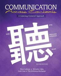 bokomslag Communication Across Contexts: A Listening-Centered Approach