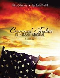 bokomslag Criminal Justice: Internship Manual