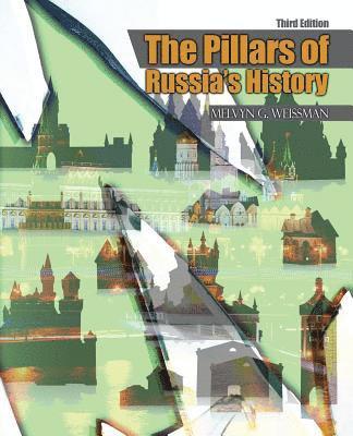 Melvyn Weissman, Weissman Melvyn, Weissman, - Pillars of Russia's History, Häftad