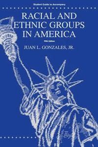 bokomslag Student Guide To Accompany Racial And Ethnic Groups In America