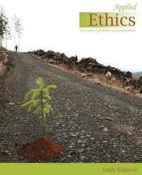 bokomslag Applied Ethics: 21st Century Problems and Perspectives
