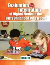 bokomslag Evaluation and Integration of Digital Media in the Early Childhood Classroom