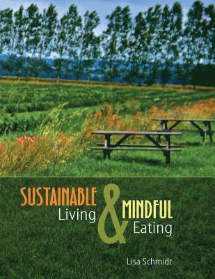 bokomslag Sustainable Living and Mindful Eating - Text