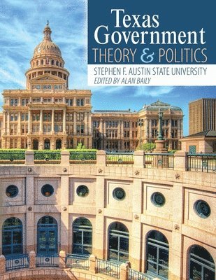 Texas Government: Theory and Politics 1