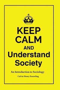 bokomslag Keep Calm and Understand Society