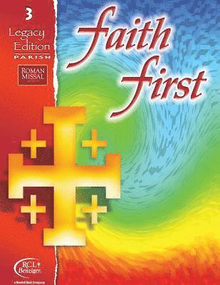 bokomslag Faith First Legacy Edition Parish Student Book