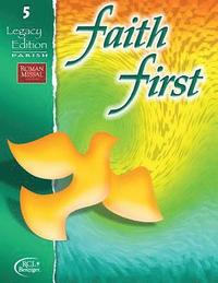 bokomslag Faith First Legacy Edition Parish Student Book