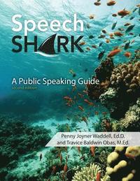 bokomslag Speech Shark: A Public Speaking Guide