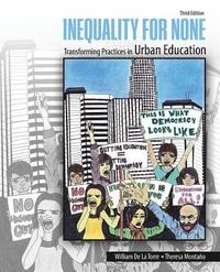 bokomslag Inequality for None: Transforming Practices in Urban Education