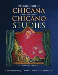 bokomslag Introduction to Chicana and Chicano Studies-Preliminary Edition