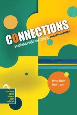 Connections: A Combined Reader and Rhetoric 1