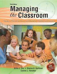 bokomslag Managing the Classroom: Creating a Culture for Primary and Elementary Teaching and Learning