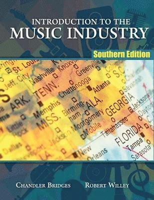 Introduction to the Music Industry: Southern Edition 1