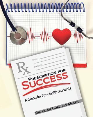 bokomslag Prescription for Success: A Guide for Pre-Health Students