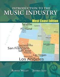 bokomslag Introduction to the Music Industry: West Coast Edition