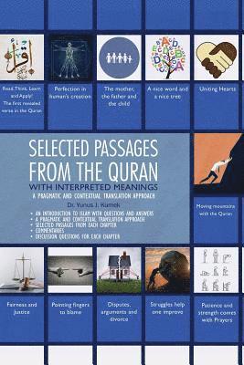 Yunus Kumek - Selected Passages from the Quran with Interpreted Meanings: A Pragmatic and Contextual Translation Approach, Häftad