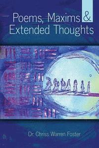bokomslag Poems, Maxims and Extended Thoughts