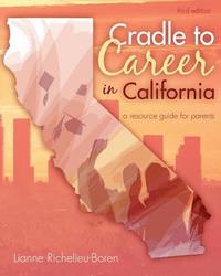 bokomslag Cradle to Career in California: A Resource Guide for Parents