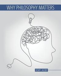 bokomslag Why Philosophy Matters