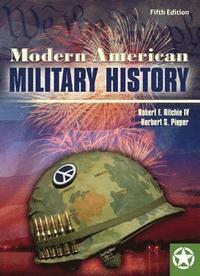 bokomslag Modern American Military History
