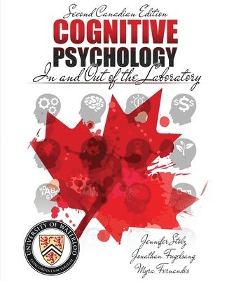 Cognitive Psychology: In and Out of the Laboratory 1