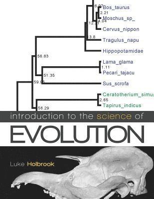 Luke Holbrook, Holbrook, - Introduction to the Science of Evolution, Häftad