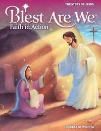 bokomslag Blest Are We Faith in Action, Wichita