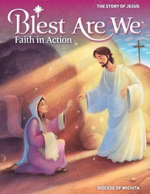 bokomslag Blest Are We Faith in Action, Wichita