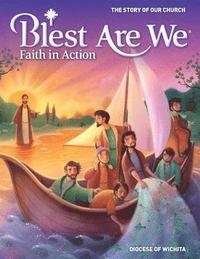 bokomslag Blest Are We Faith in Action, Wichita